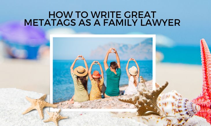 How-to-do-proper-metatags-for-seo-for-family-law
