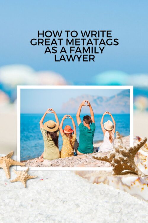 How-to-do-proper-metatags-for-seo-for-family-law-Pinterest-Pin